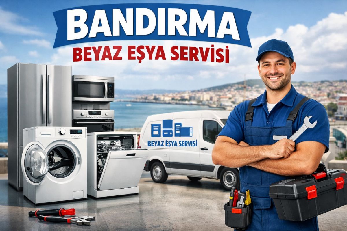 Bandırma Beyaz Eşya Tamircisi