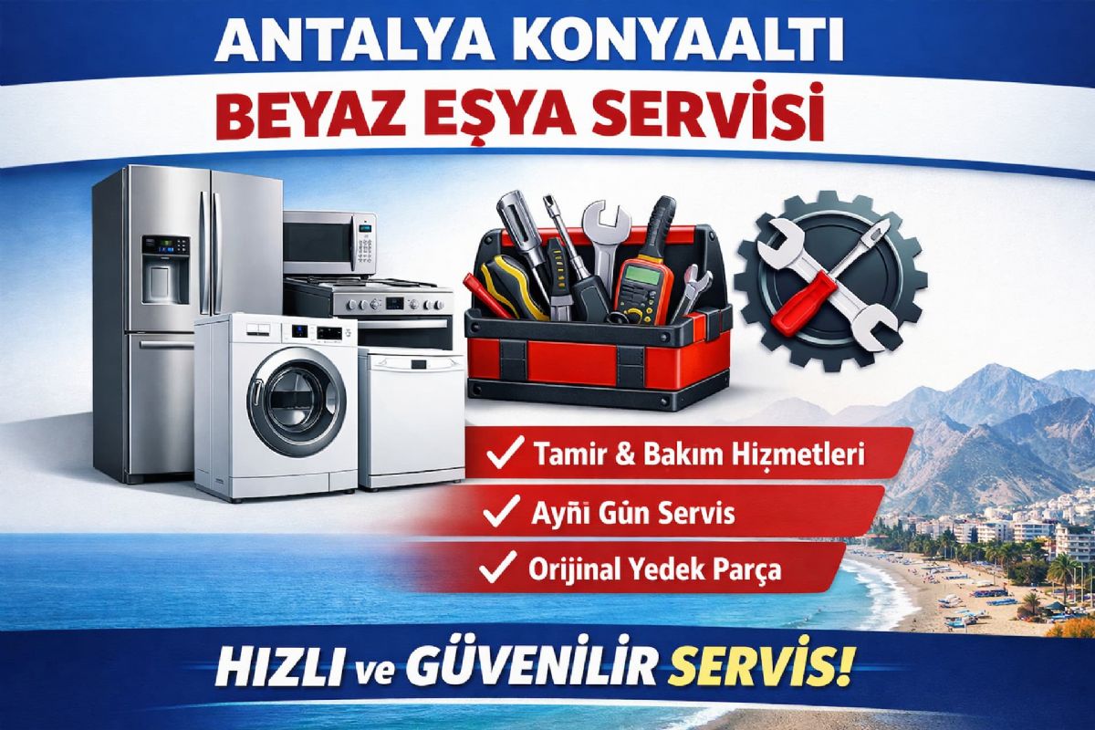 Konyaaltı Beyaz Eşya Servisi